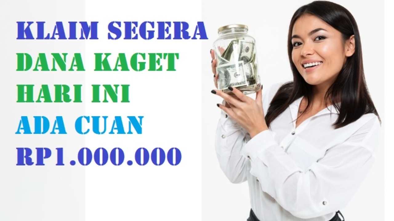 Klaim Saldo DANA Kaget Khusus Hari Ini, Ada Cuan Gratis Rp1.000.000, Bisa Buat Modal Weekend Besok!