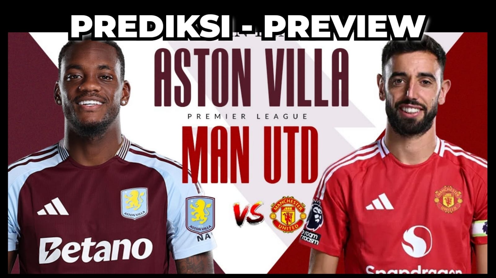 Liga Inggris: Prediksi Aston Villa vs Manchester United dan Preview Pertandingan 'Tekanan Erik Ten Hag' 