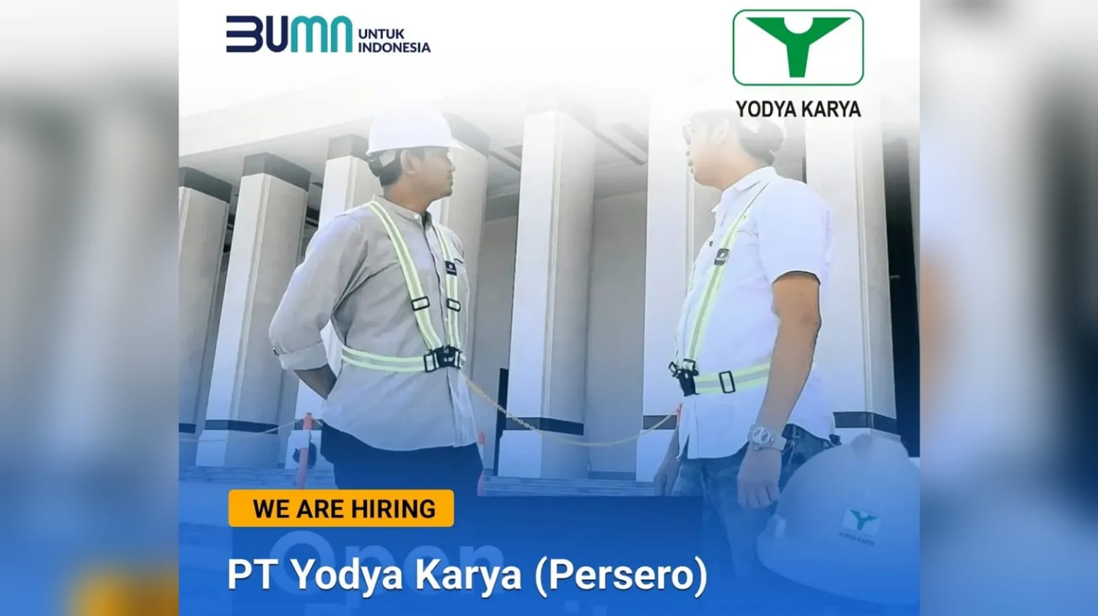 Rekrutmen Besar-besaran Lowongan Kerja BUMN Terbaru PT Yodya Karya (Persero), Simak Posisi dan Cara Lamarnya!