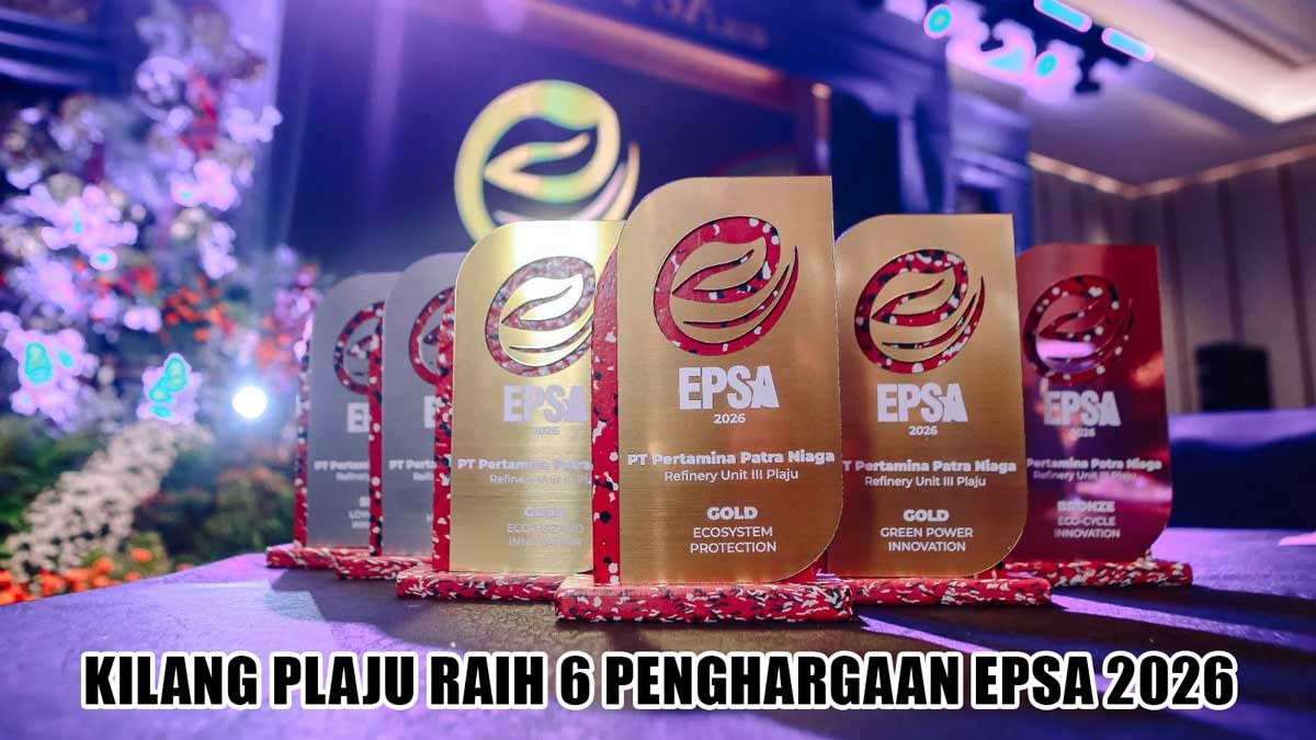 MELEDAK! Kilang Plaju Borong 6 Penghargaan EPSA 2026, Inovasi Hijau Bikin Geger Indonesia!