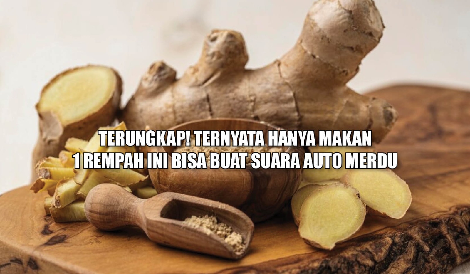 Terungkap! Ternyata Hanya Makan 1 Rempah Ini Bisa Buat Suara Auto Merdu