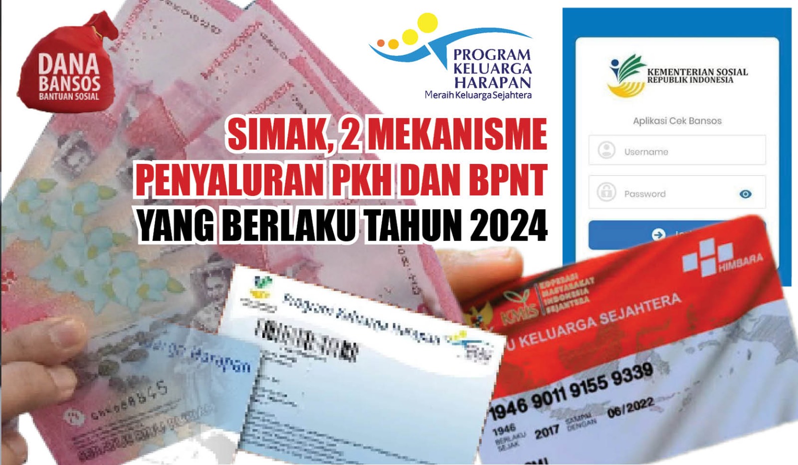SIMAK, 2 Perubahan Periode Penyaluran PKH dan BPNT yang Berlaku Tahun 2024