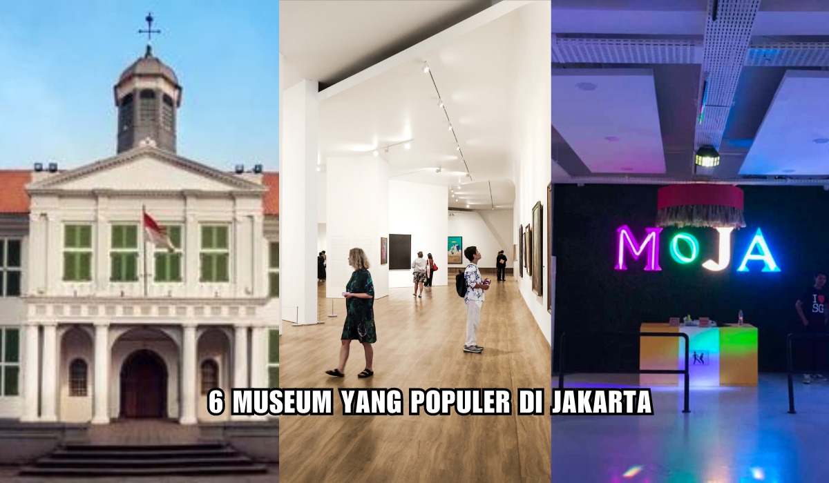 6 Museum Populer di Jakarta yang Wajib Dikunjungi Saat Liburan Akhir Tahun, Berikut Harga Tiket Masuknya