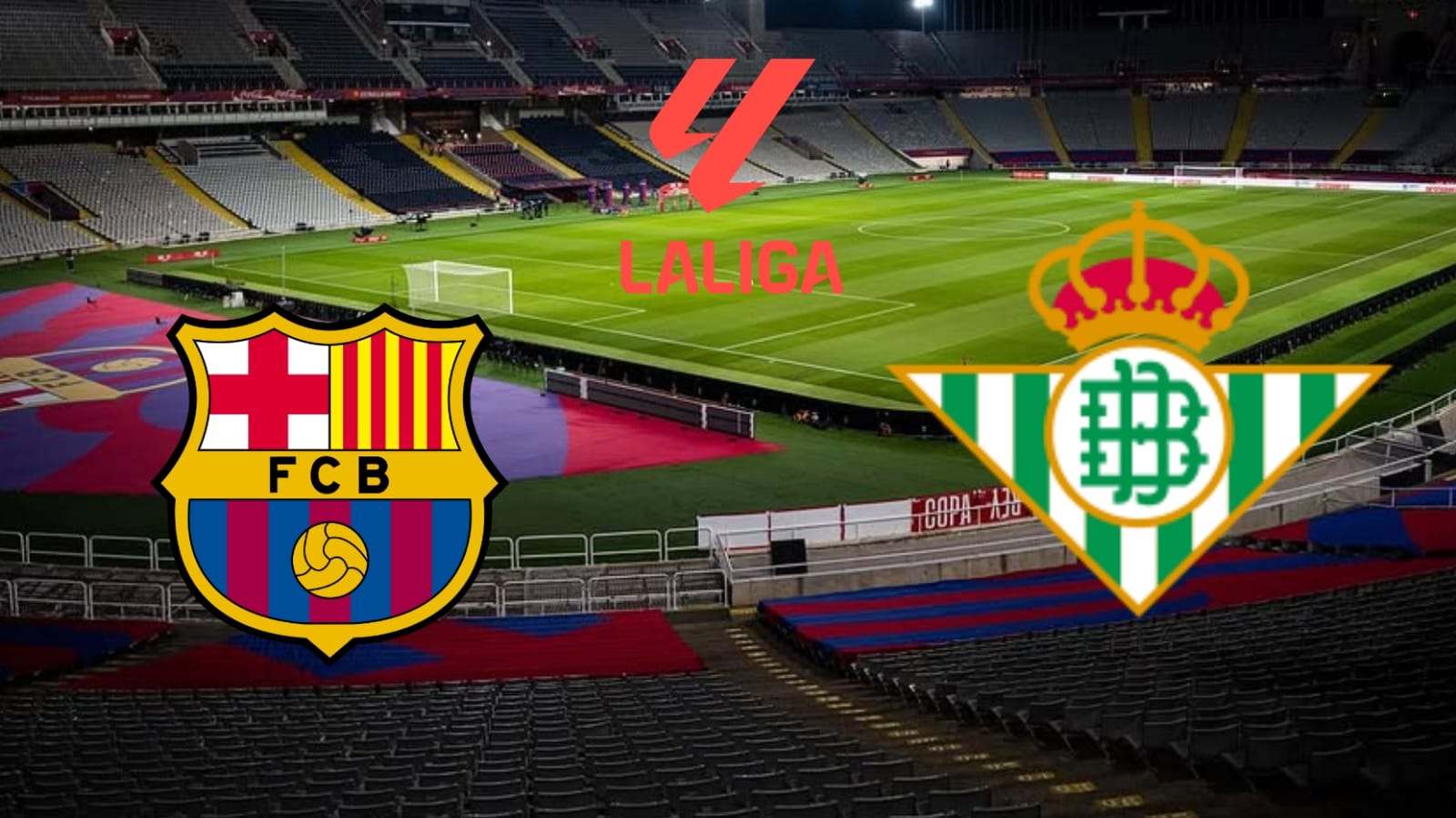 Prediksi Barcelona vs Real Betis - Preview, Kabar Tim dan Susunan Pemain 