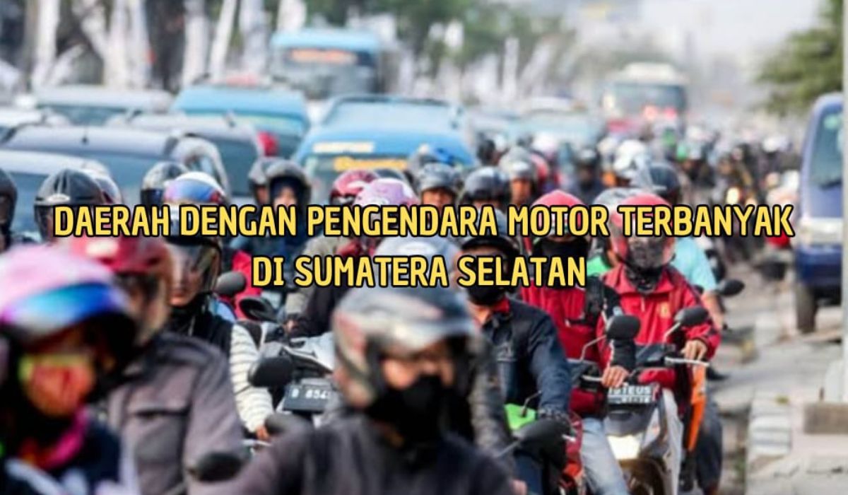 4 Daerah dengan Pengguna Motor Terbanyak di Sumsel, Sudah Ada yang Bisa Nebak?