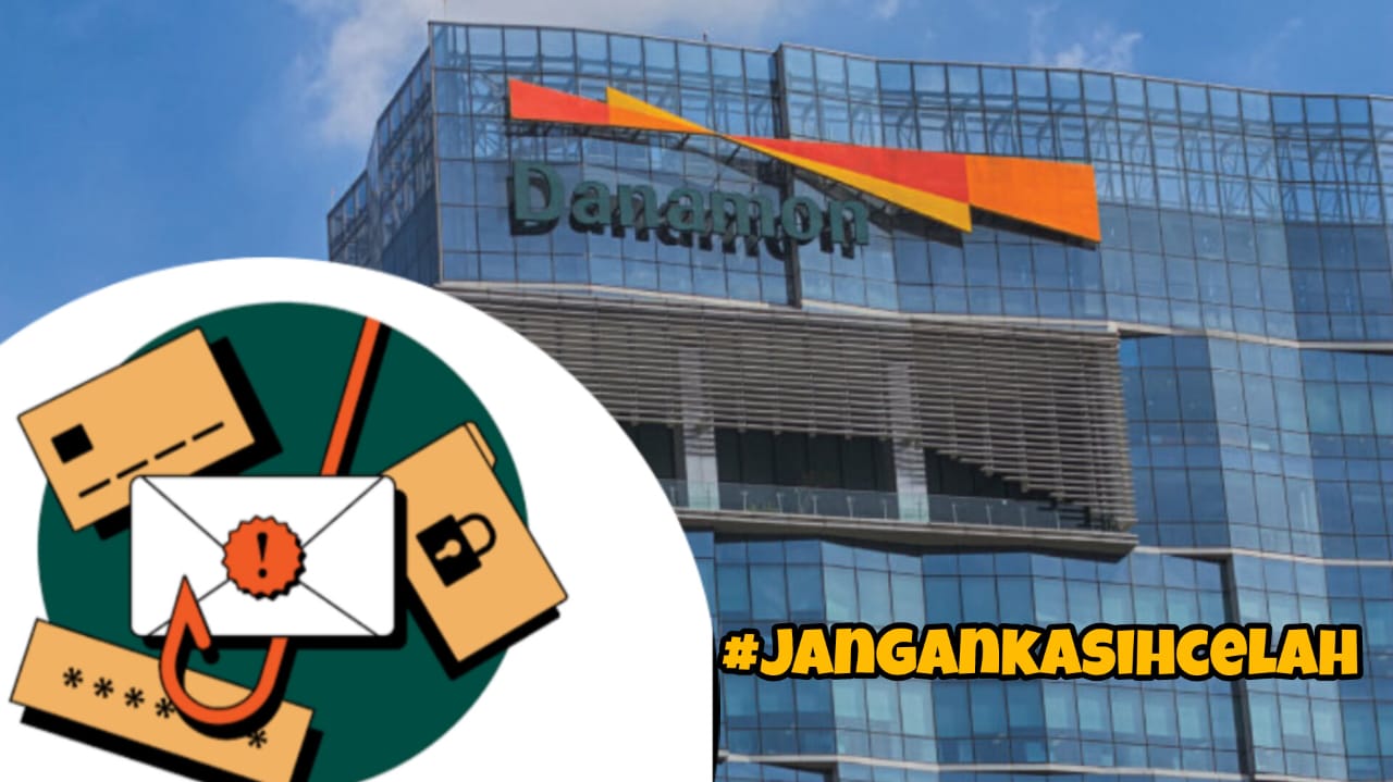 Penipuan Online Semakin Marak, Danamon Ingatkan Lindungi Data, Jangan Kasih Celah! 