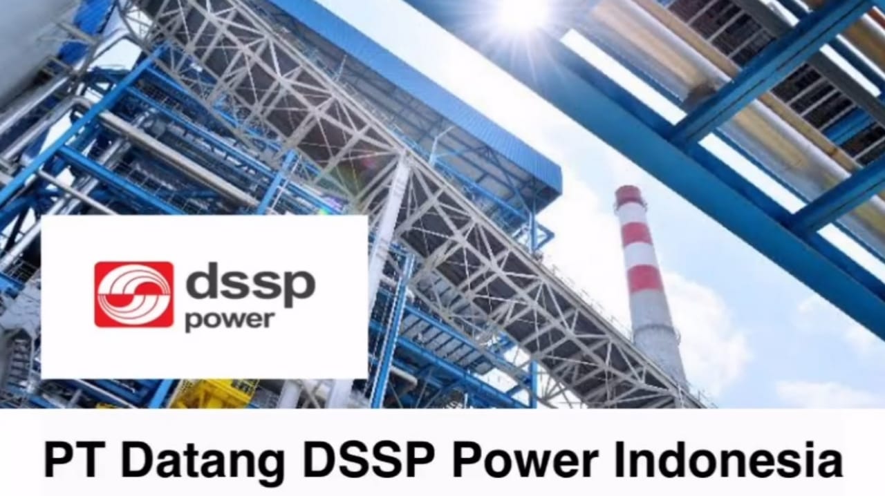 Lowongan Kerja PT Datang DSSP Power Indonesia