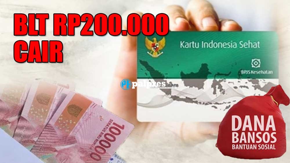 Penerima Bansos PKH dan BPNT Sembako yang Punya KIS Bisa Dapat BLT Rp200.000!