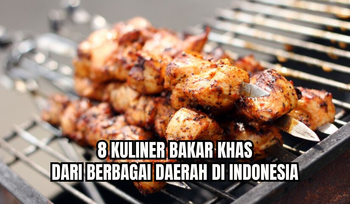 8 Kuliner Olahan Bakaran Berbagai Daerah di Indonesia, Ada Sate Hingga Otak-otak, Mana Favoritmu?