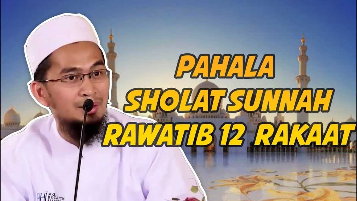 Ustad Adi Hidayat Ingatkan Pentingnya Salat Sunnah Rawatib dalam Memperkuat Ibadah, Pahalanya Sangat Dahsyat