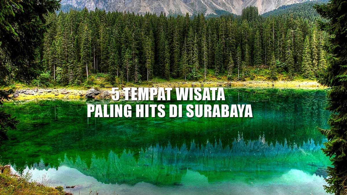 5 Tempat Wisata Paling Hits di Surabaya, Pas Banget Buat Healing Tipis-tipis