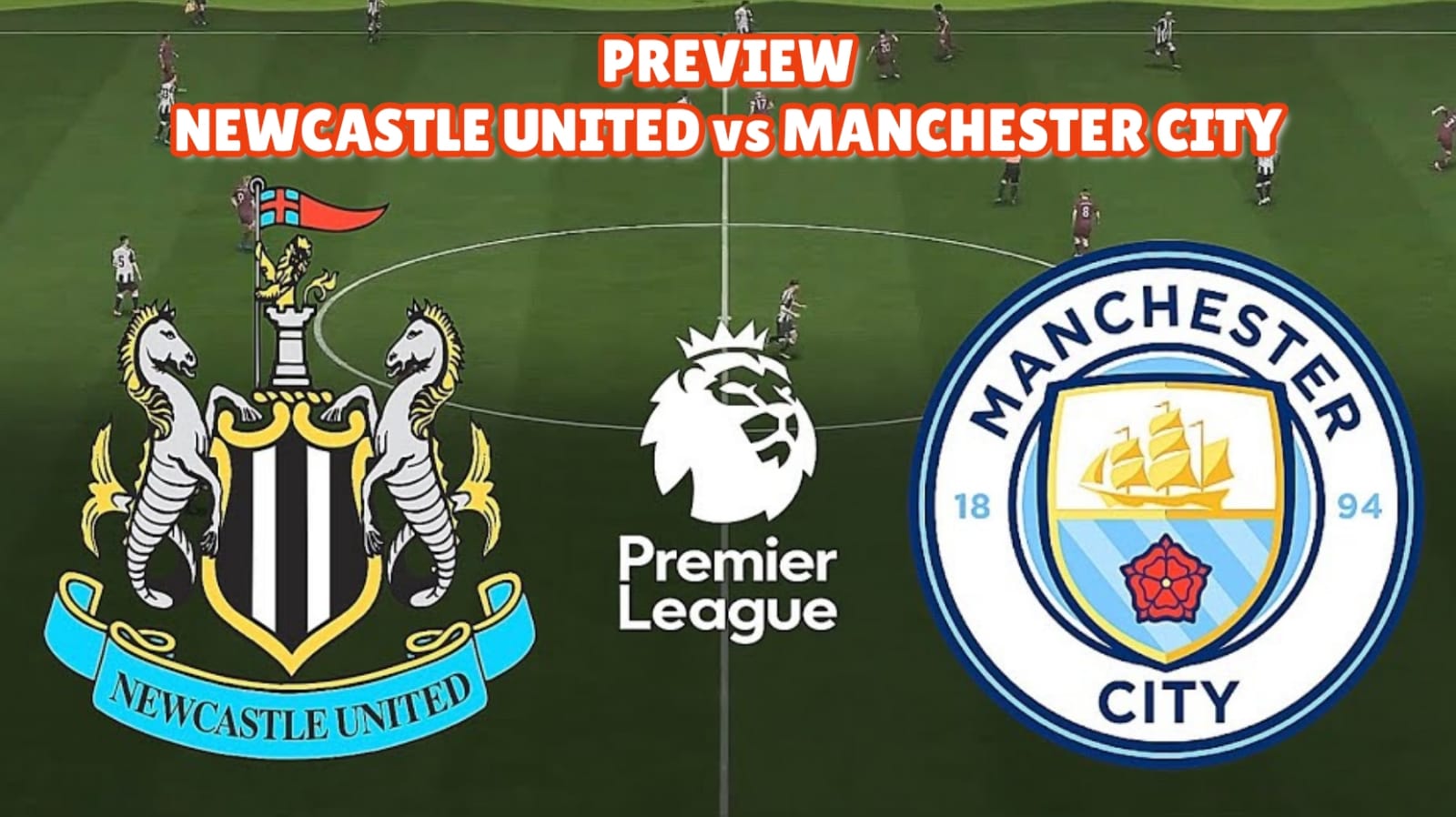 Liga Inggris: Preview Newcastle United vs Manchester City 'Tanpa Rodri Sang Gelandang'