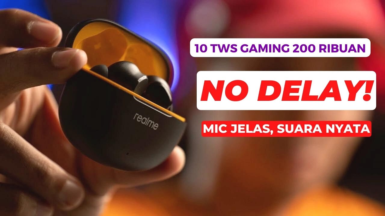 TWS Gaming 200 Ribuan: Suara Realtime, Nyaman, dan Awet