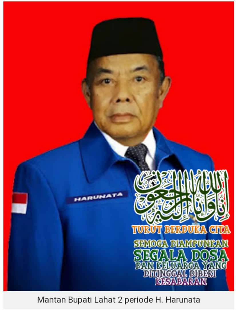 Drs H Harunata MM, Bupati Lahat Periode 1998-2003 dan 2003-2008 Tutup Usia