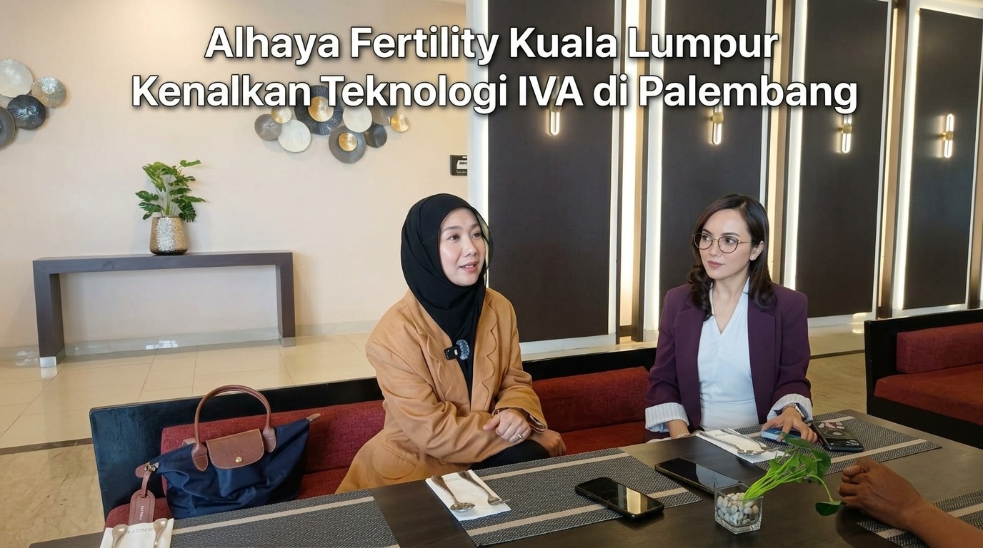 Gagal Bayi Tabung Berulang? Teknologi IVA di Kuala Lumpur Hadirkan Harapan Baru bagi Pejuang Garis Dua!