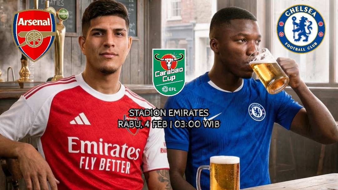 Semifinal Piala EFL Arsenal vs Chelsea: Menuntaskan Hasrat di Stadion Emirates 