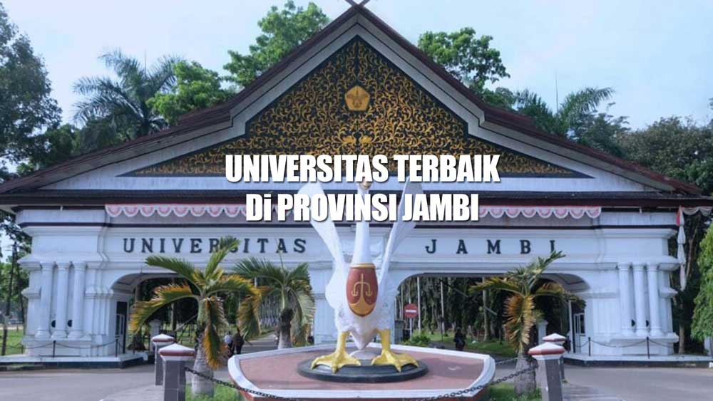 6 Universitas Terbaik di Provinsi Jambi versi UniRank 2023, Nomor 1 Bukan UNJA