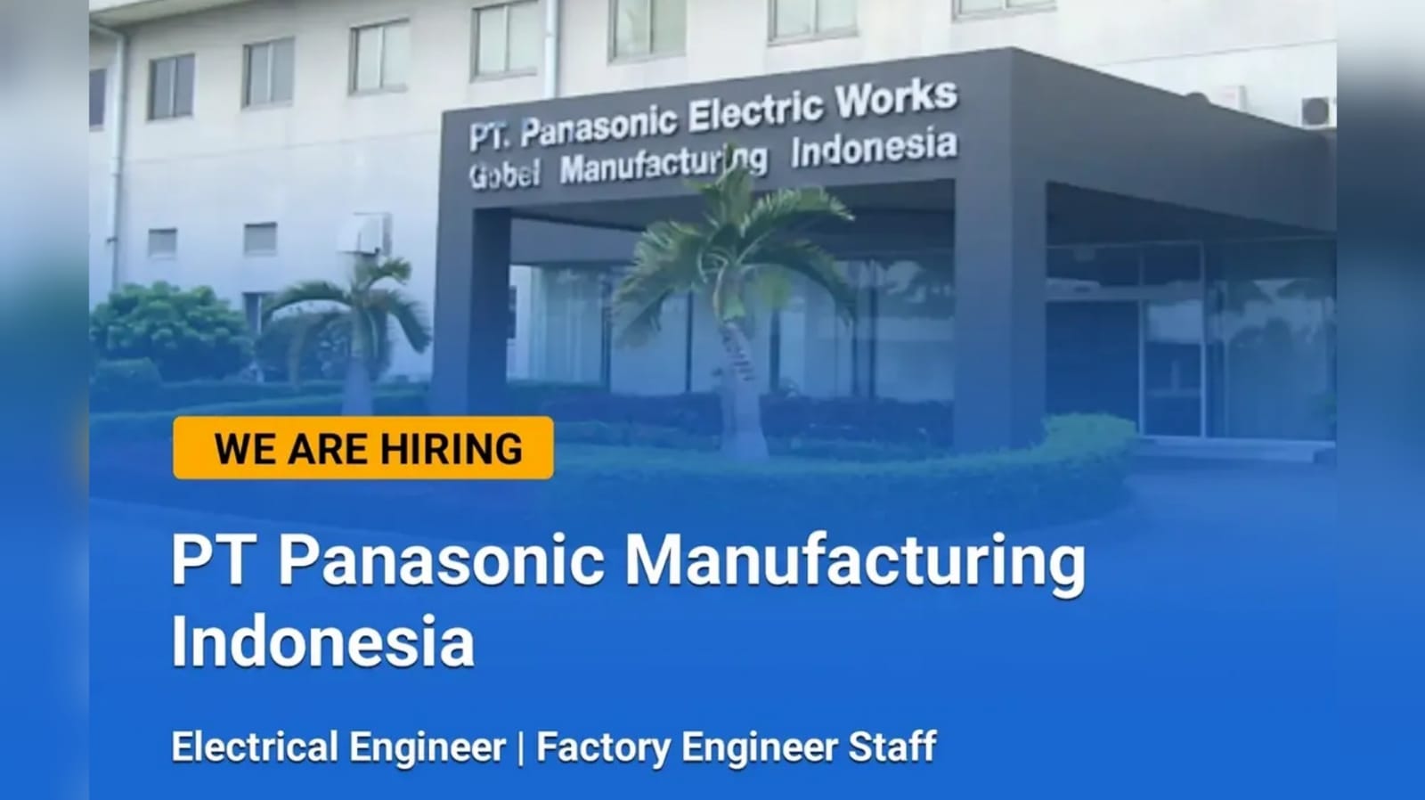 Lowongan Kerja Terbaru PT Panasonic Manufacturing Indonesia, Cek Posisi Jabatan yang Tersedia!