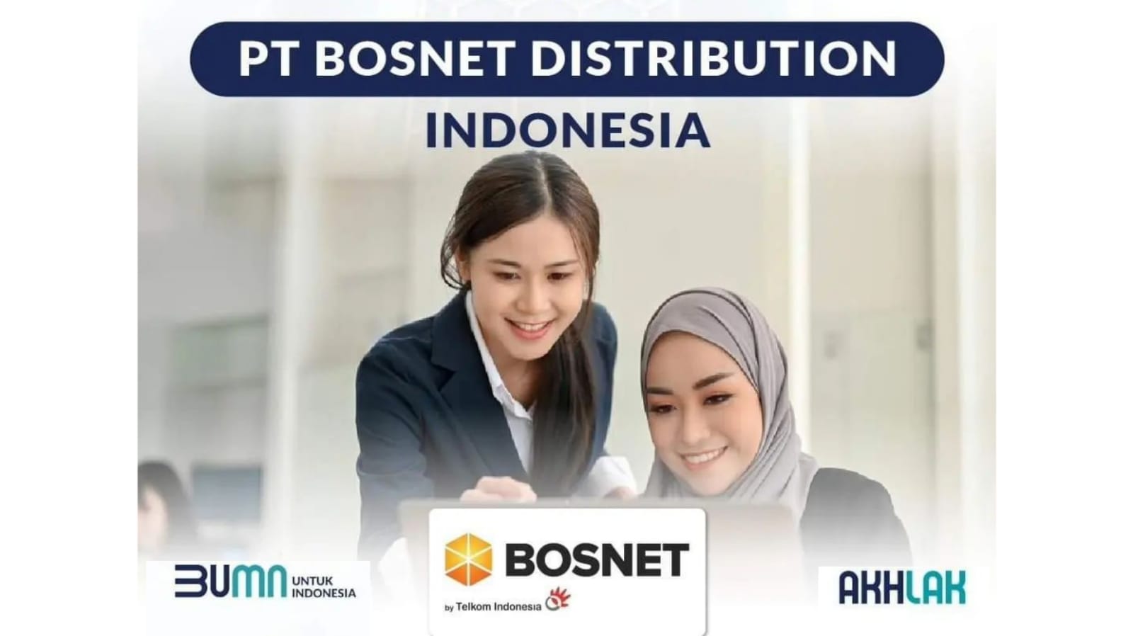 Lowongan Kerja BOSNET Distribution Indonesia (Telkom Group) Ini Posisi dan Cara Melamar