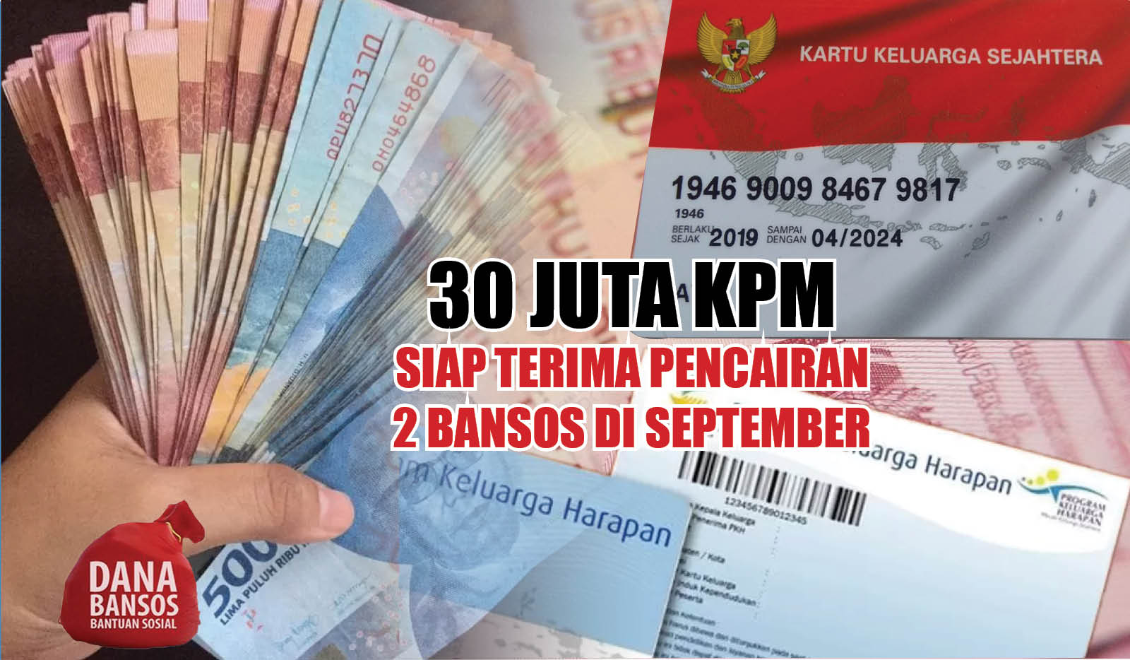 30 Juta KPM Beruntung, Siap Terima Pencairan 2 Bansos di September, Cek Daftar Penerimanya