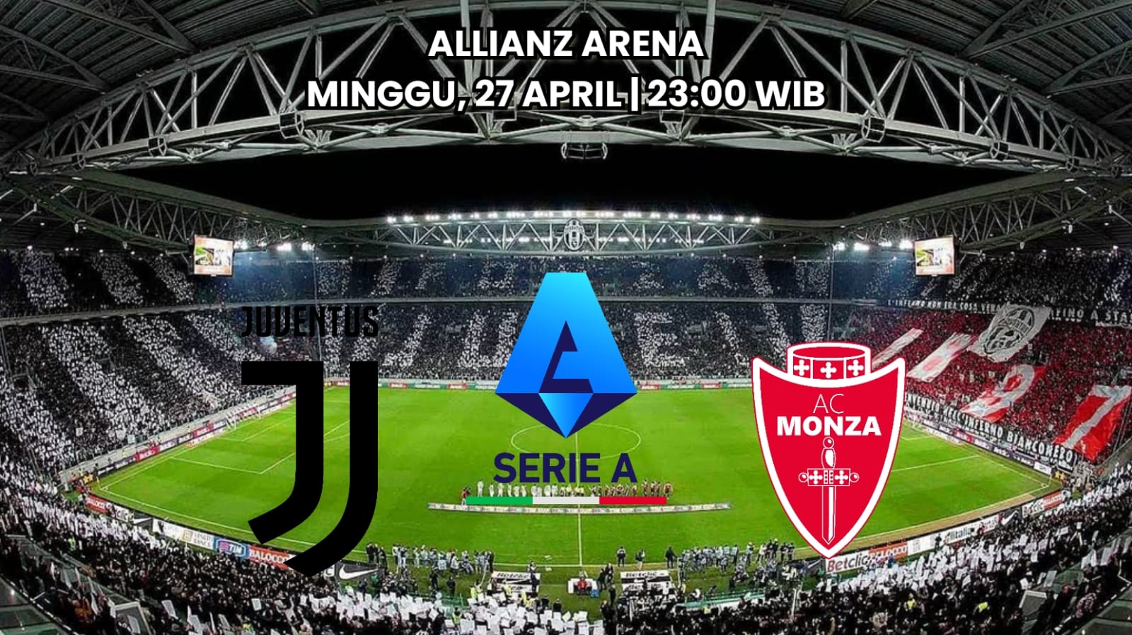 Prediksi Juventus vs Monza - Preview Liga Serie A, Kabar Tim dan Susunan Pemain