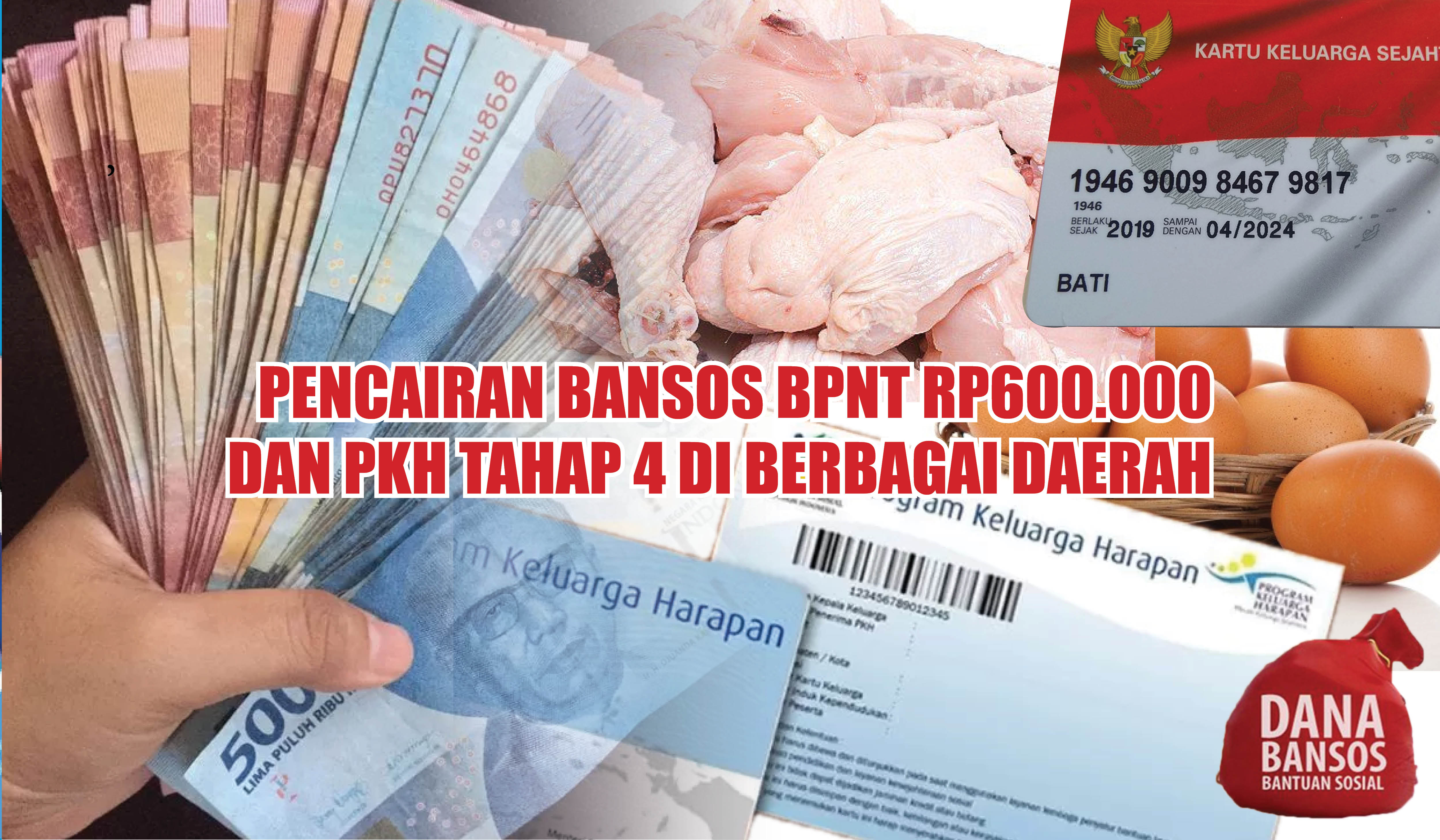 Terbaru! Pencairan Bansos BPNT Rp600.000 dan PKH Tahap 4 di Berbagai Daerah