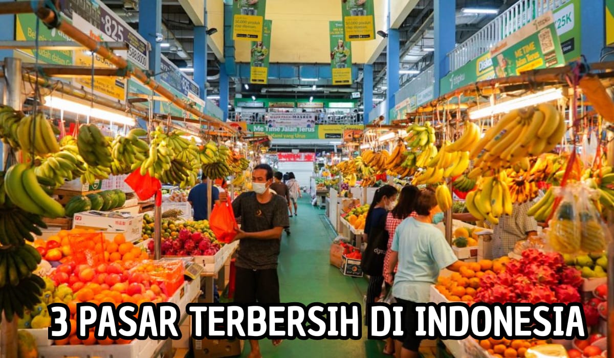 3 Pasar Modern Terbersih dan Terlengkap di Indonesia, Belanja Kebutuhan Rumah Tangga Lebih Nyaman