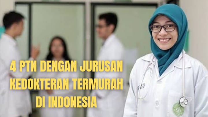 4 PTN dengan Biaya Jurusan Kedokteran Paling Murah di Indonesia, Kuliah Dokter Gak Harus Mahal, Minat?