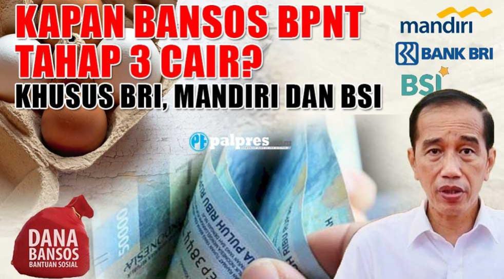 MAKIN DEKAT, Pencairan Bansos BPNT Tahap 3 Rp400.000 di Bank BSI