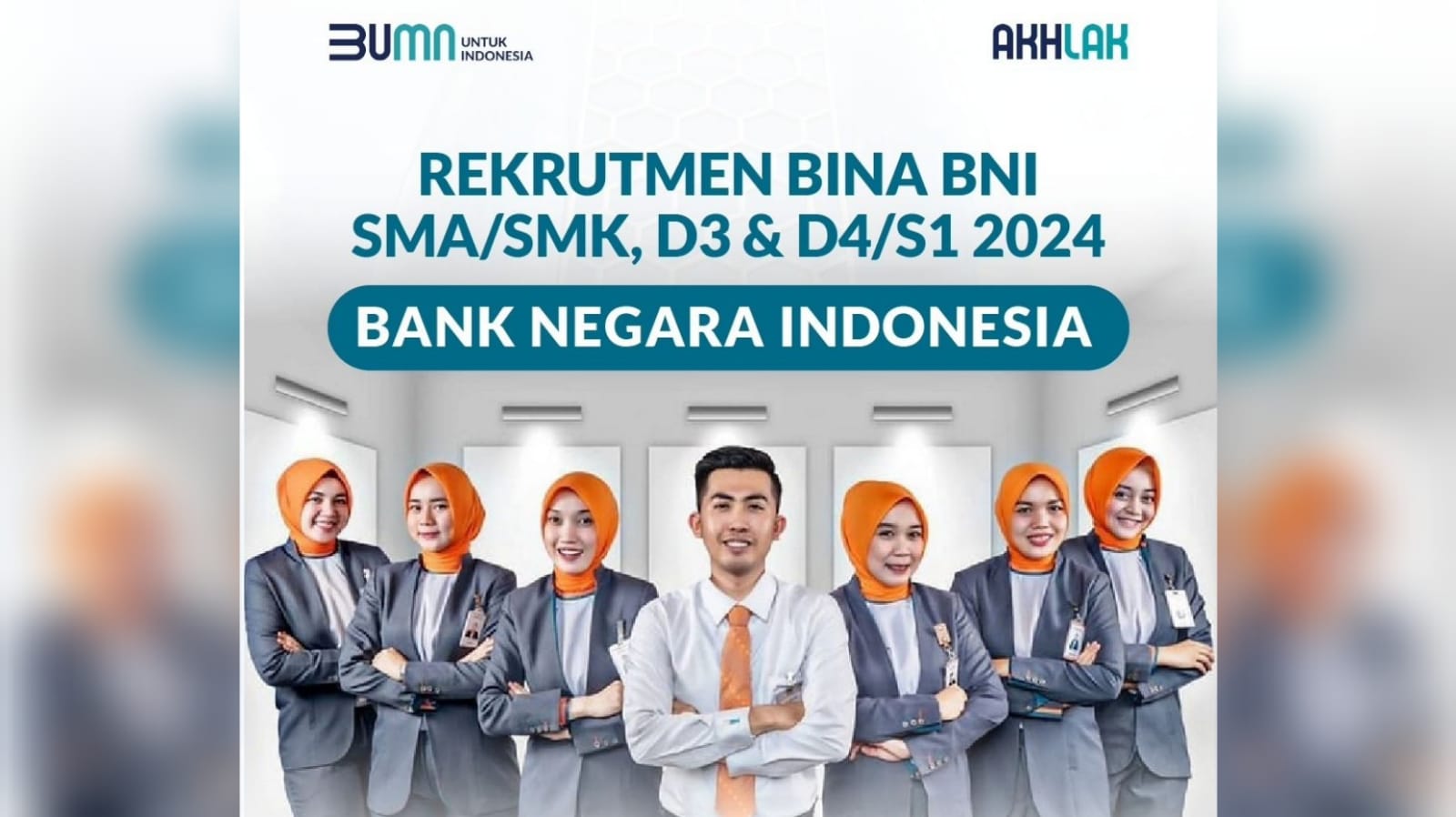 Lowongan Kerja Bank Negara Indonesia Program Rekrutmen Bina BNI 2024, Begini Cara Daftarnya!