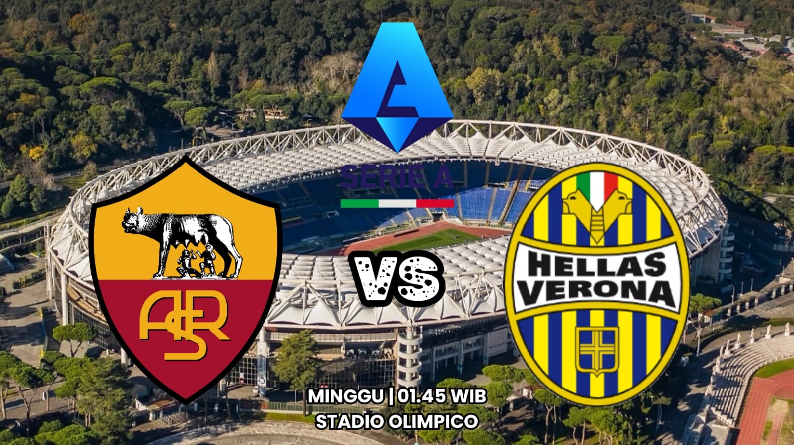 Prediksi Roma vs Hellas Verona - Preview Liga Serie A, Kabar Tim dan Susunan Pemain