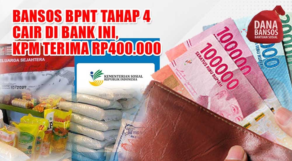SELAMAT! Bansos BPNT Tahap 4 Cair di Bank Ini, KPM Terima Rp400.000