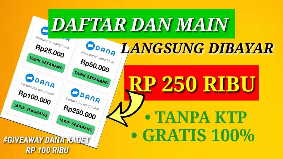 Cuan Gak Nanggung-Nanggung! Hasilkan Saldo DANA Rp250ribu, Cek Disini Langkahnya