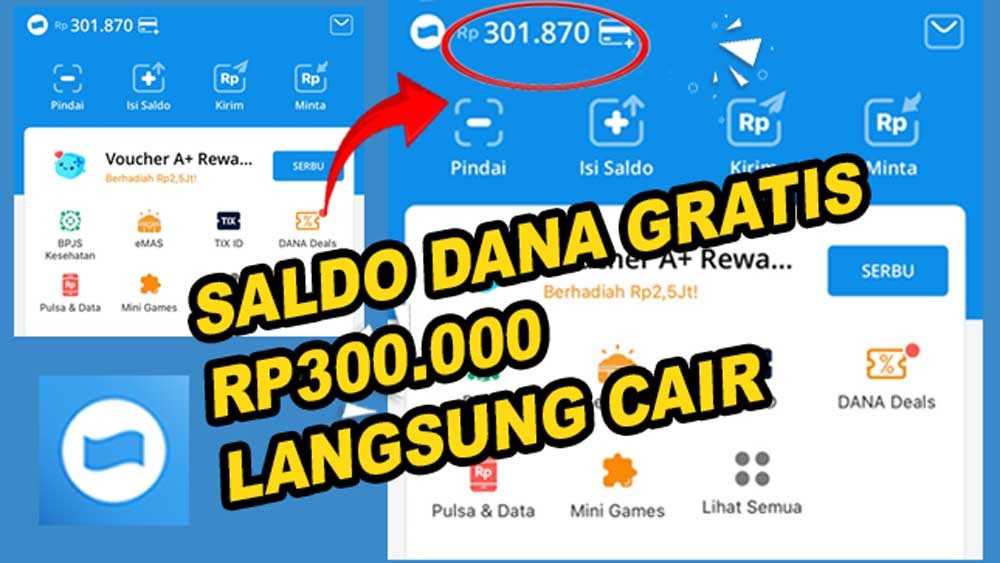 Buruan Dapatkan Saldo DANA Gratis Rp300.000 Langsung Cair dari Aplikasi Penghasil Uang, Download Sekarang!