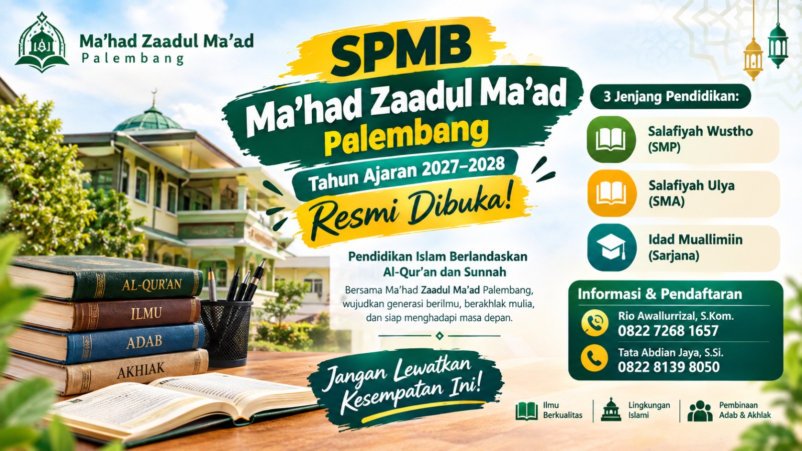SPMB Ma’had Zaadul Ma’ad Palembang 2027-2028 Resmi Dibuka, 3 Jenjang Pendidikan Menanti!