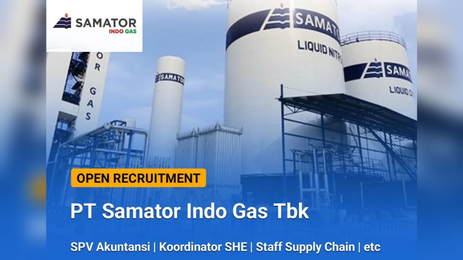 5 Lowongan Kerja Terbaru dari Perusahaan Gas Industri Pertama dan Terbesar Indonesia PT Samator Indo Gas Tbk 