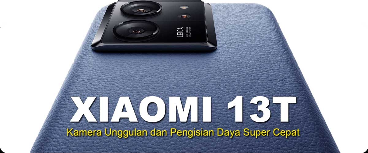 Abadikan Keindahan Ramadan dengan Xiaomi 13T, Spesifikasi Kamera Telefoto 50 MP dengan Zoom 20x, Harga Ramah!