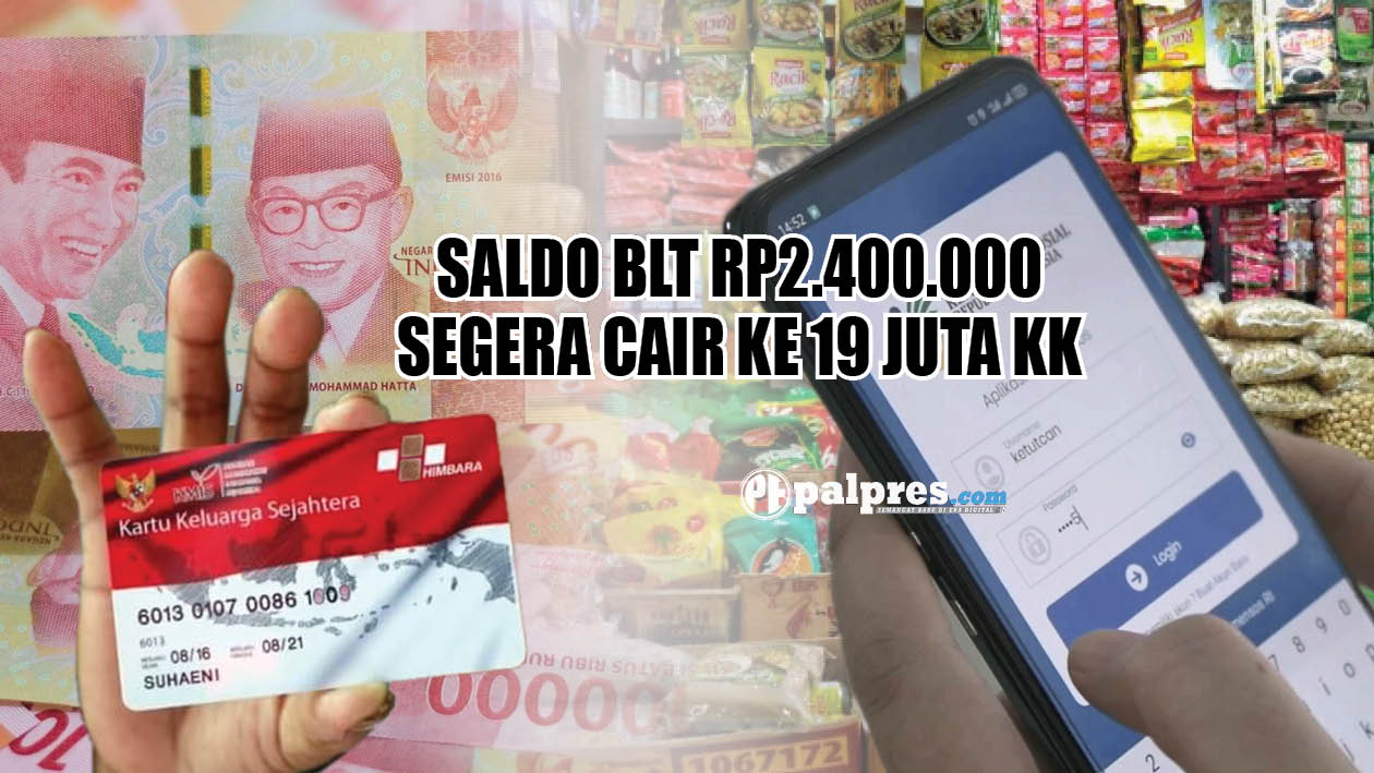 Siapkan Dompetmu, Saldo BLT Rp2.400.000 Segera Cair ke 19 Juta KK, Siapkan Identitas Penerima!