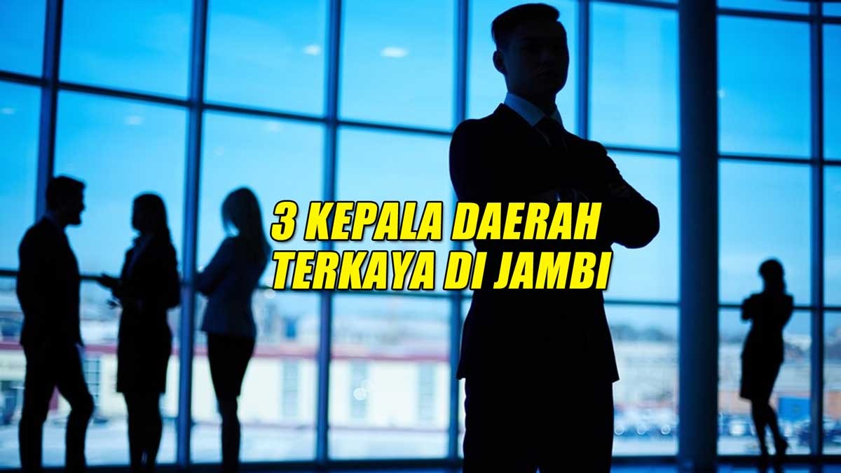3 Kepala Daerah Terkaya di Jambi Versi LHKPN, Nomor 2 Punya Harta Sampai Rp 77 Miliar