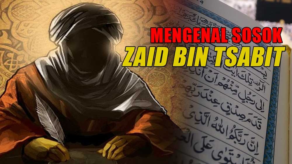 Mengenal Zaid bin Tsabit: Ahli Bahasa yang Dinobatkan Sebagai 'Islamic Ambassador'