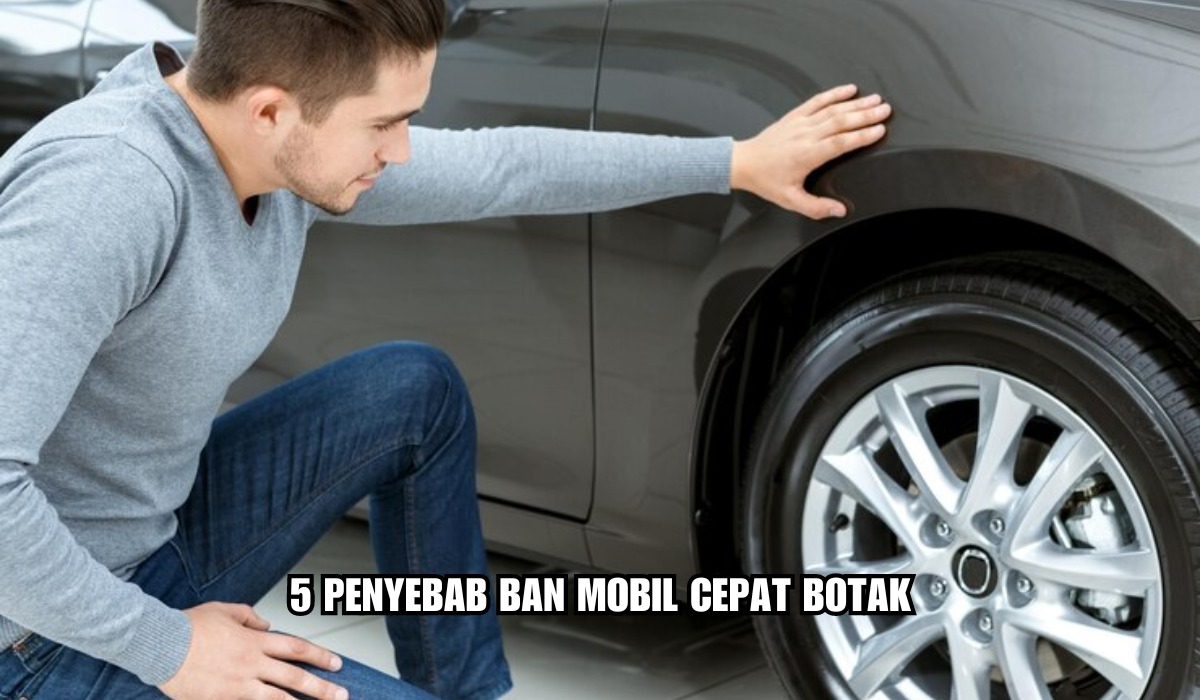 5 Penyebab Ban Mobil Cepat Botak yang Wajib Diketahui, Salah Satunya Sering Rem Mendadak