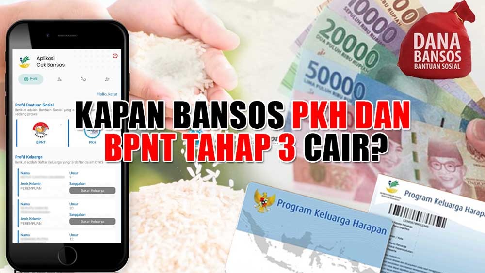 Kapan Bansos PKH dan BPNT Tahap 3 Cair? Penerima Dapat Rp600.000 per KK, Simak Jadwal Pencairan