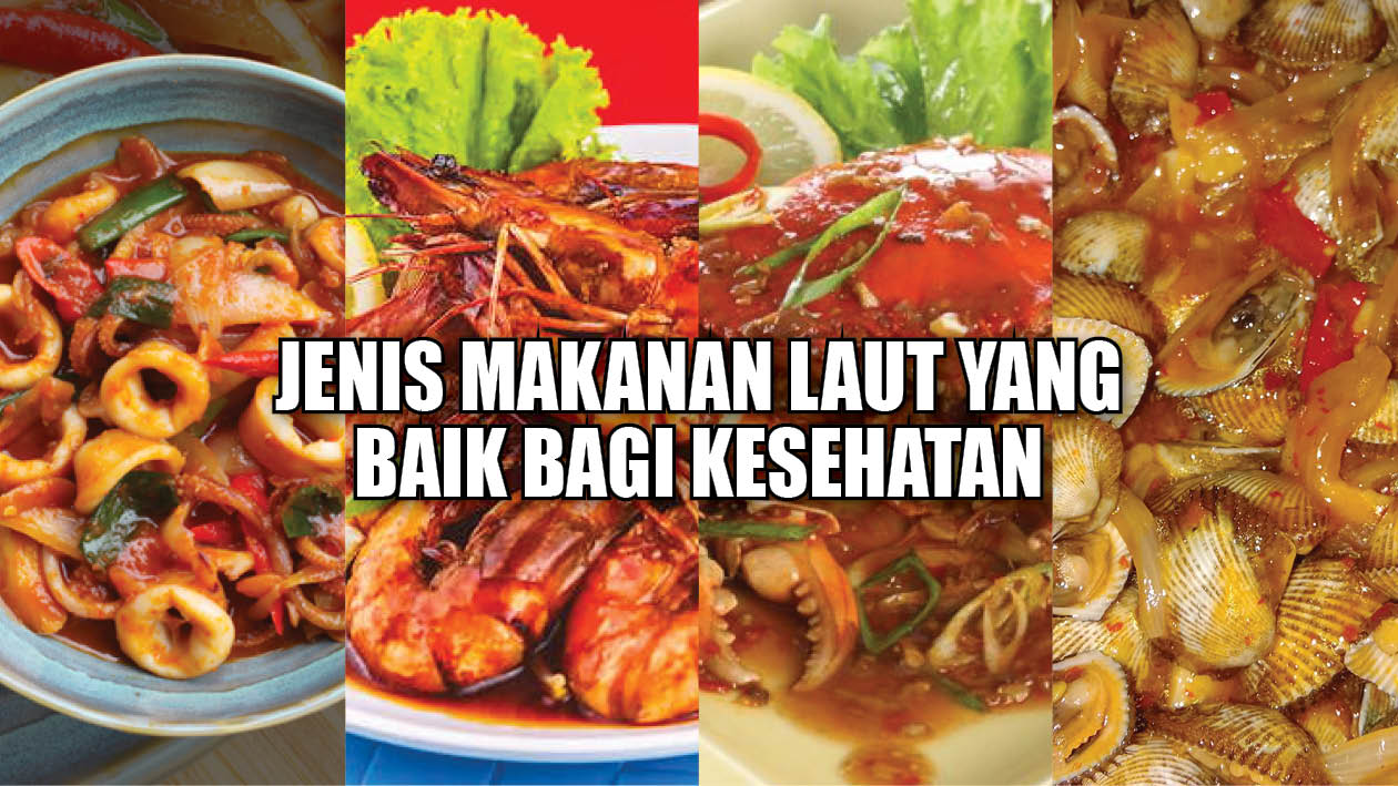 Pecinta Seafood Full Senyum! Ternyata 7 Jenis Makanan Laut Ini Baik Bagi Kesehatan