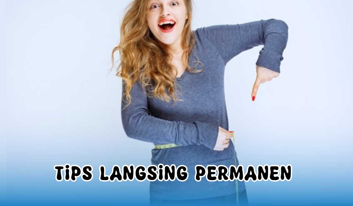 Ladies Wajib Simak! Ini 8 Tips agar Langsing Permanen