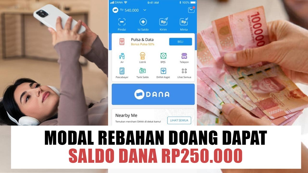 Modal Rebahan Doang Dapat Saldo DANA Rp250.000, Serius Ga Bohong!