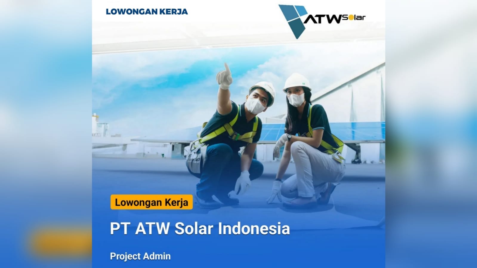 Lowongan Kerja Terbaru dari PT ATW Solar Indonesia Lulusan S1 Berbagai Jurusan 