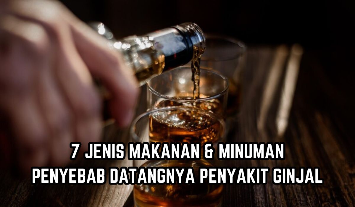 Harus Dibatasi! 7 Jenis Makanan dan Minuman Ini Jadi Pemicu Penyakit Ginjal