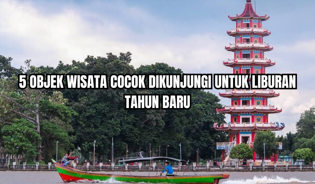 Liburan Tahun Baru Cukup di Palembang Aja, Ini 5 Objek Wisata dengan Keindahan yang Memukau, Malam Lebih Seru