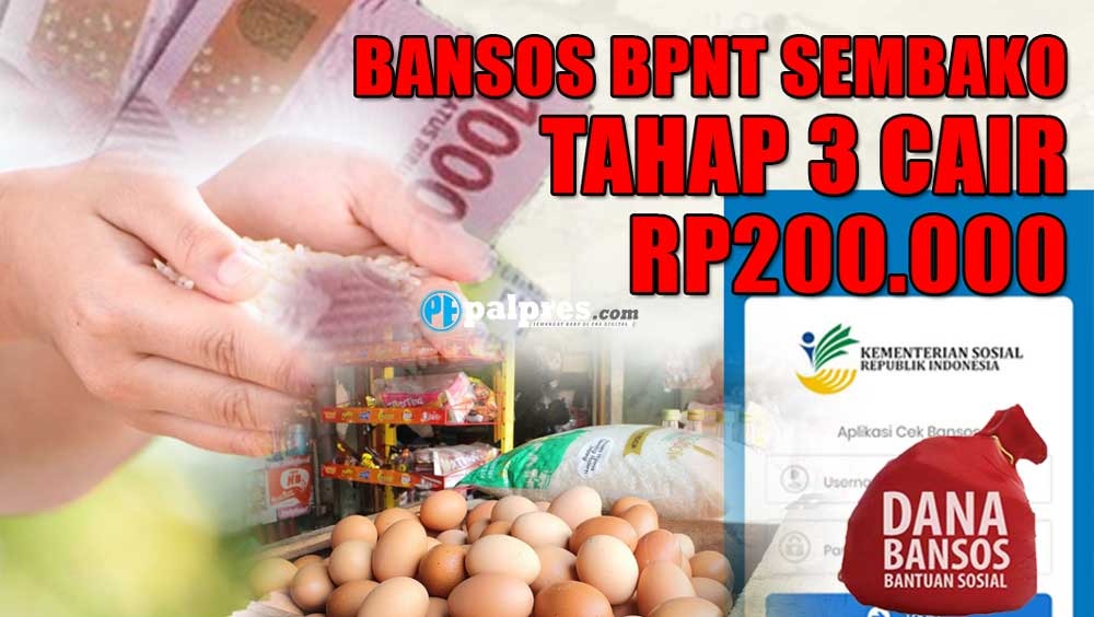 Mau Dapat Bansos BPNT Sembako Tahap 3 Rp200.000 Cair Juni Nanti? Lakukan 2 Cara Ini!