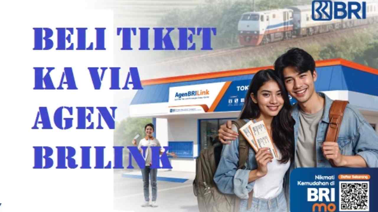 Takut Kehabisan Tiket KA Jelang Lebaran? Tenang, Beli Saja via AgenBRILink